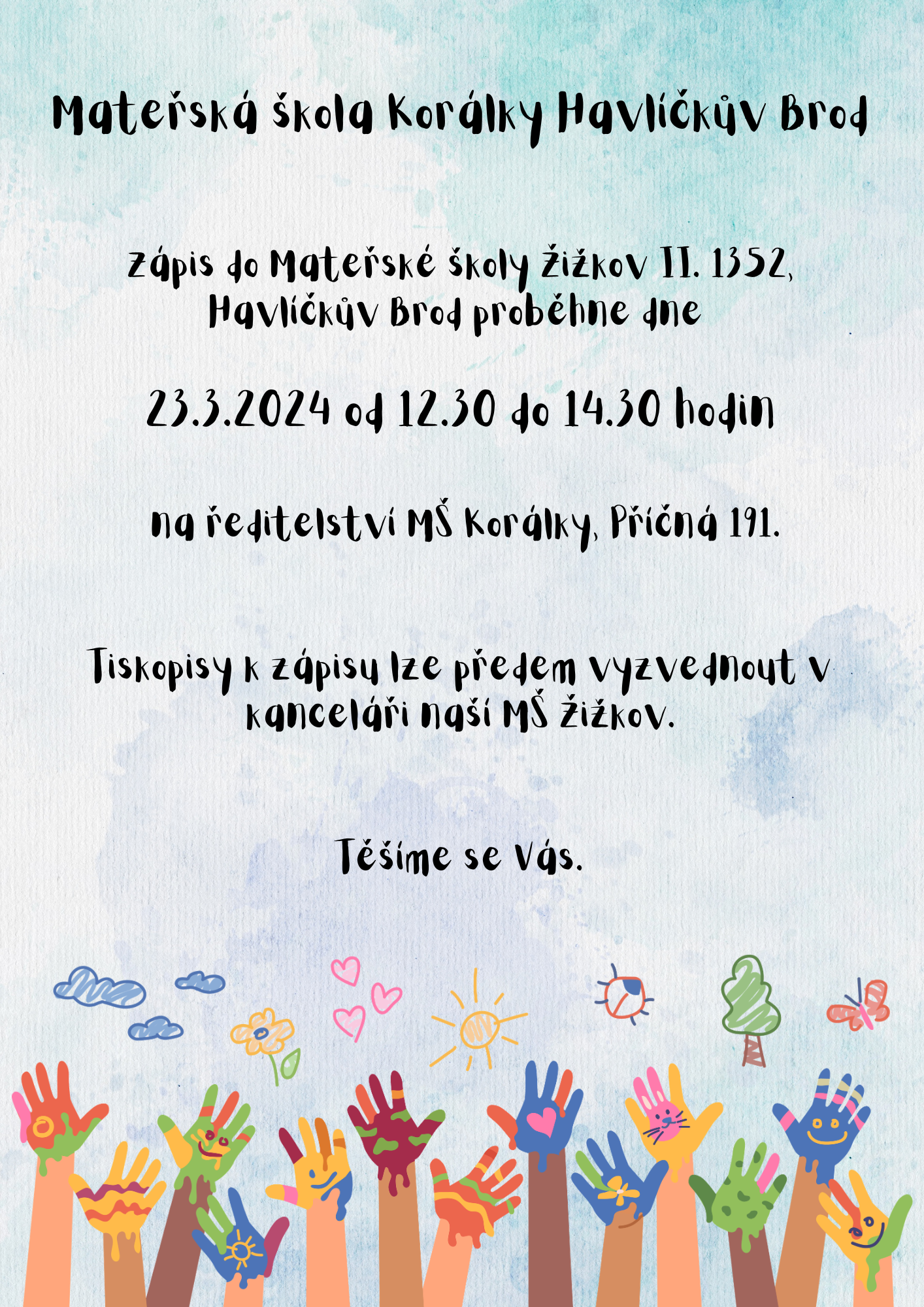 Zápis do MŠ Žižkov v Příčné 191 od 12.30 do 14.30